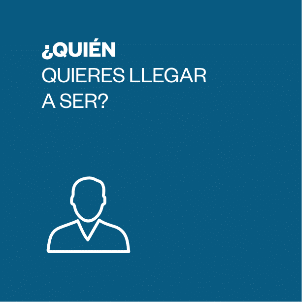 Quien quieres llegar a ser